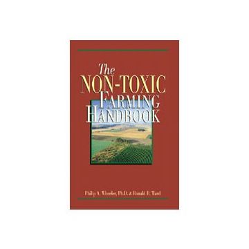 Non-Toxic Farming Handbook