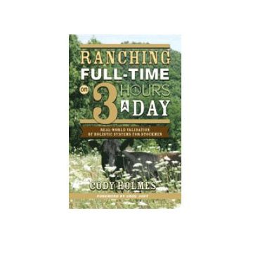 Ranching Full-Time on 3 Hours a Day