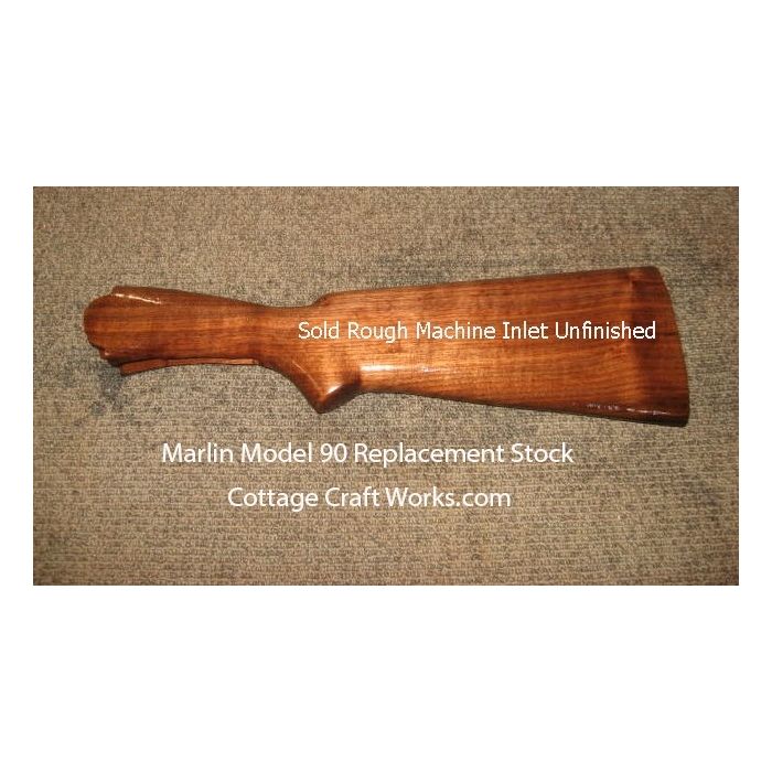 Marlin Model 90 Replacement Stock