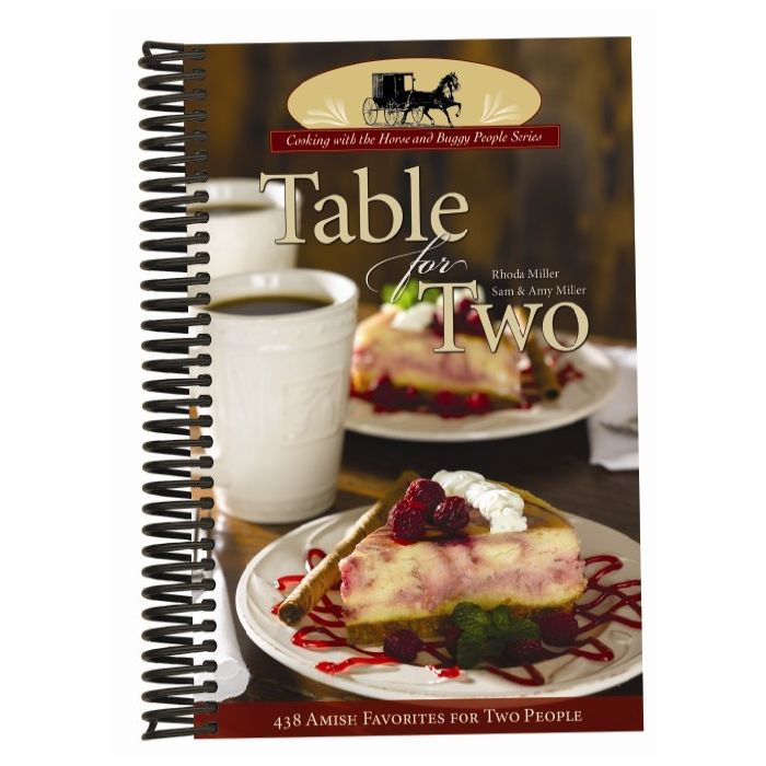 Table for Two Amish Cookbook Table for Two Amish Cookbook