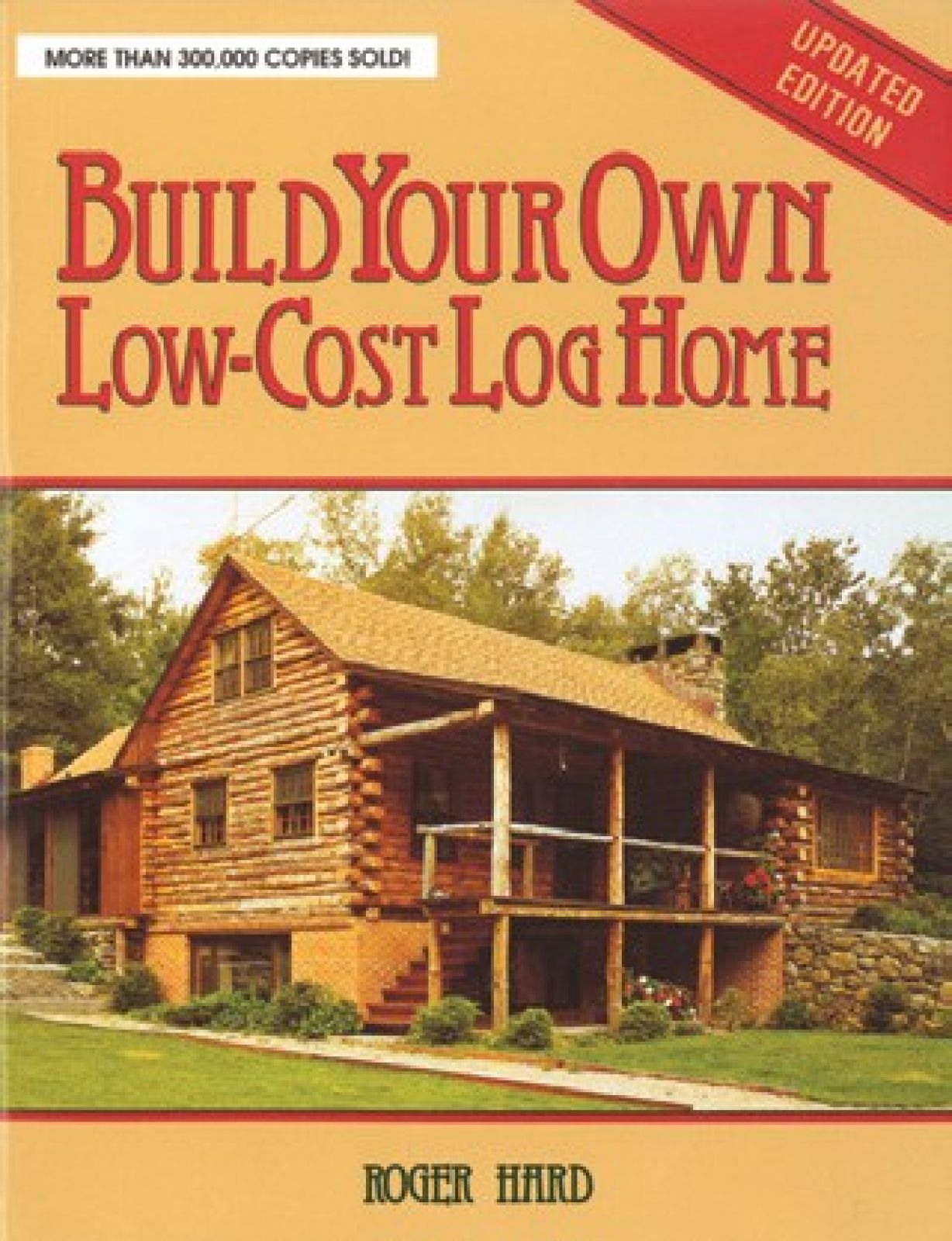 Build Your Own Low-Cost Log Home