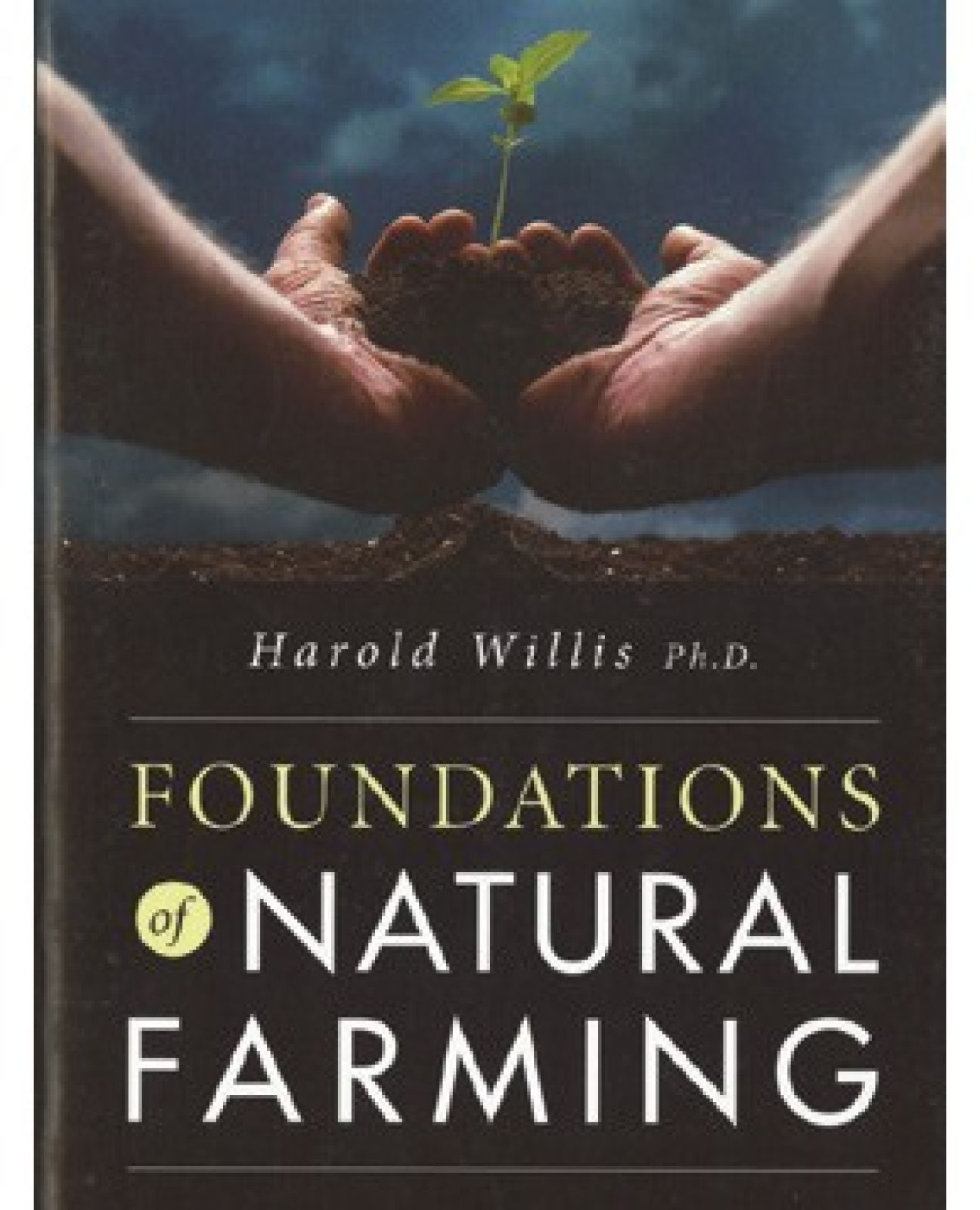Foundations of Natural Farming