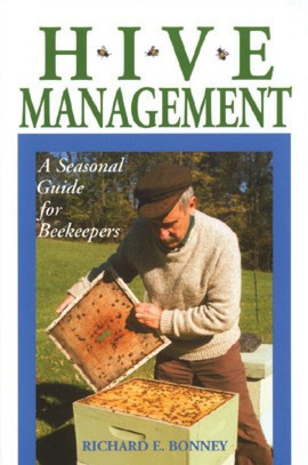Hive Management: A Seasonal Guide