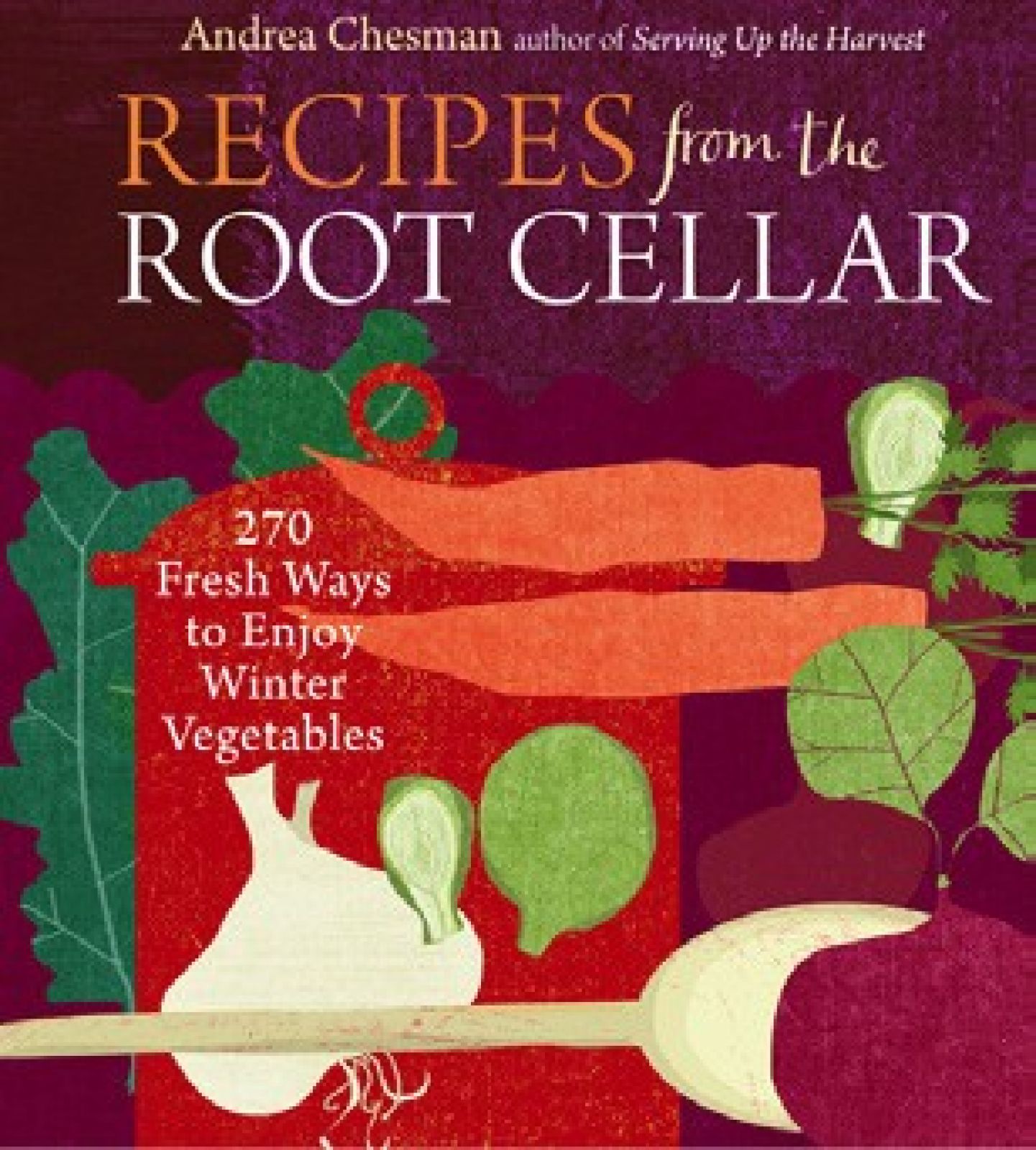 Recipes from the Root Cellar