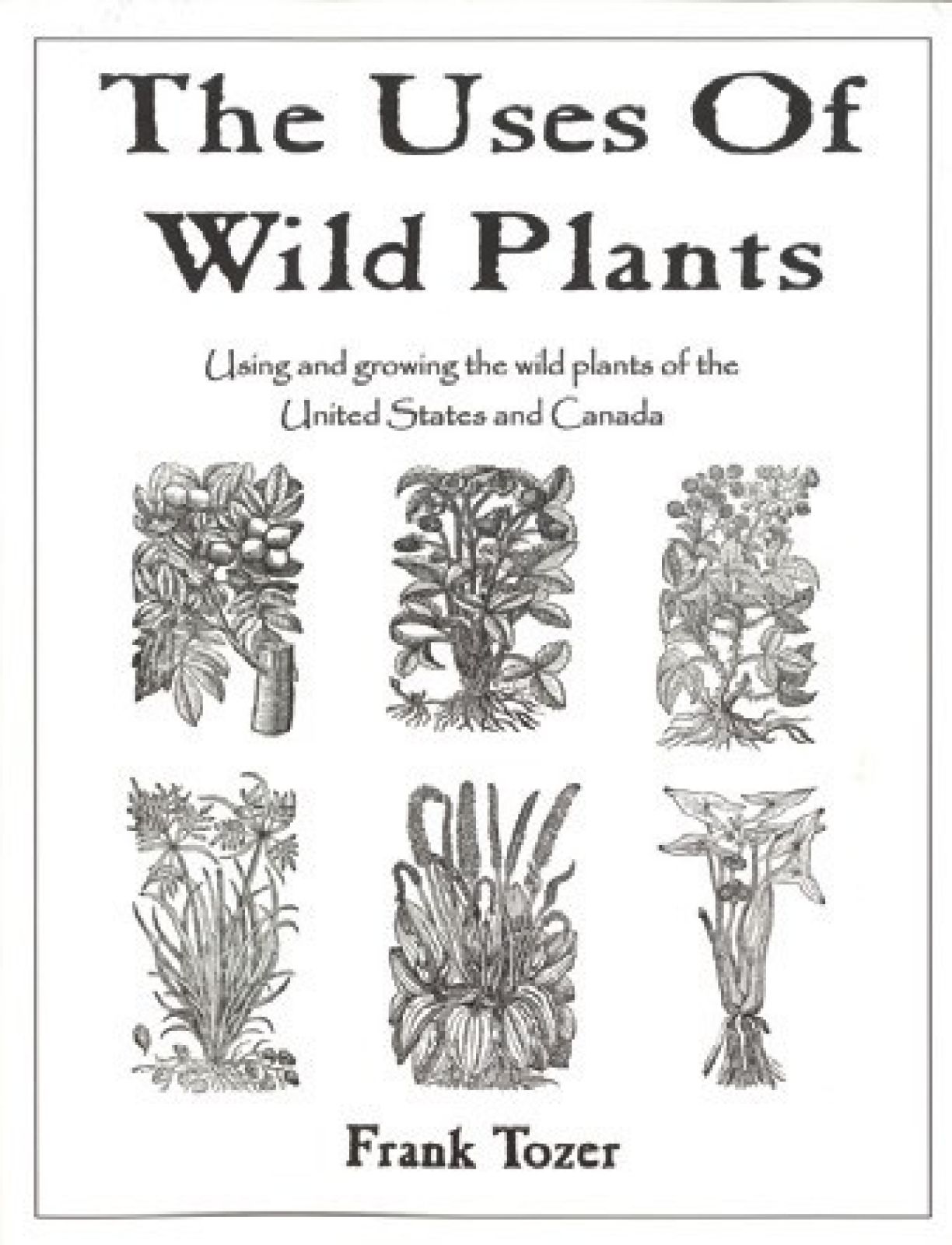 Uses of Wild Plants, The