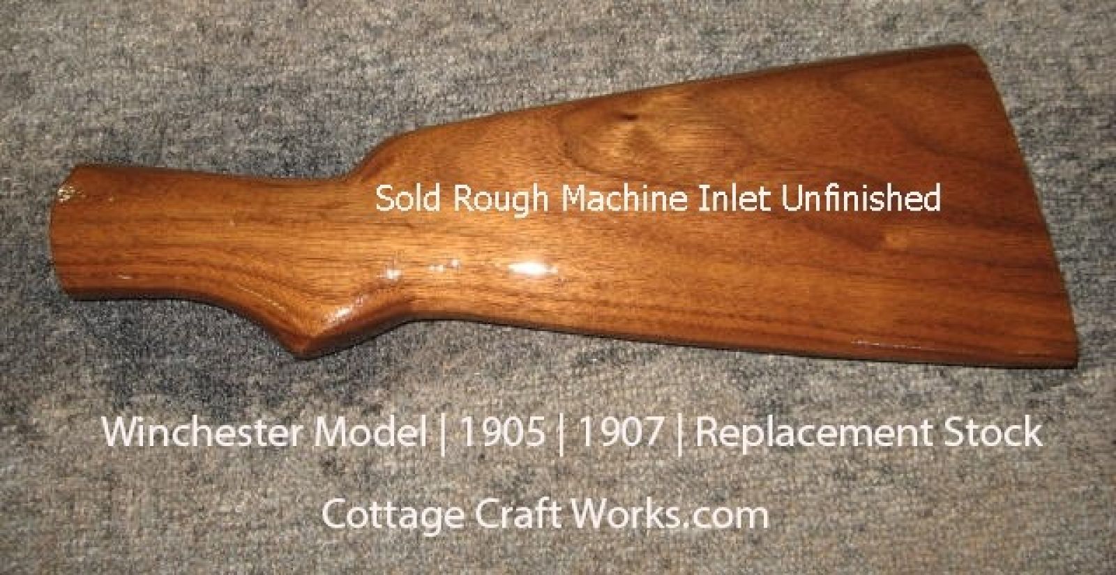 Winchester Model | 1905 | 1907 | Replacement Stock