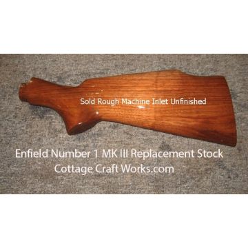 Enfield No.1 MK III Sporter Replacement Stock