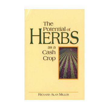 Potential of Herbs as a Cash Crop, The