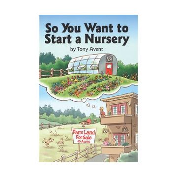 So You Want to Start a Nursery?