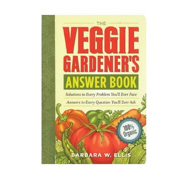 Veggie Gardener Answer Book, The