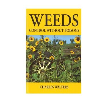 Weeds: Control Without Poisons
