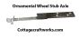 Ornamental Wagon & Cart, Wheel Stub Axle
