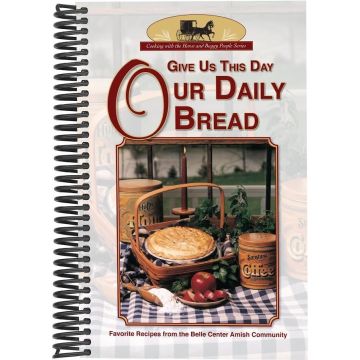 Our Daily Bread Amish Cookbook