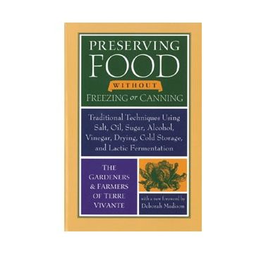Preserving Food Without Freezing & Canning
