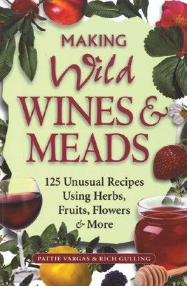 Making Wild Wines & Meads